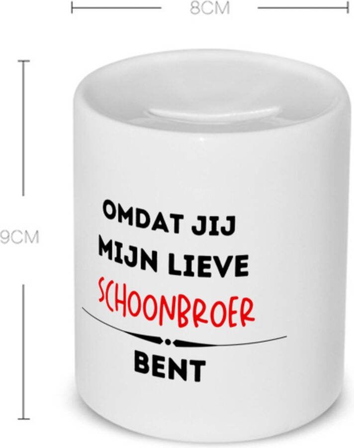 Akyol omdat jij mijn lieve schoonbroer bent Spaarpot Broer de liefste broer verjaardag cadeautje voor broer kado geschenk 350 ML inhoud