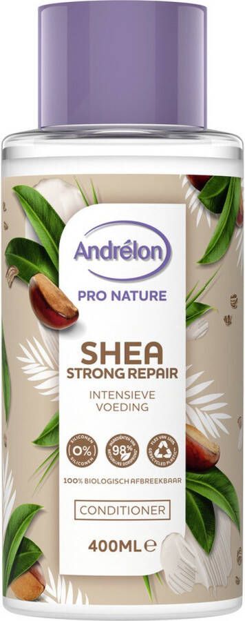 Andrélon Pro Nature Shea Strong Repair Conditioner 6 x 400 ml Voordeelverpakking