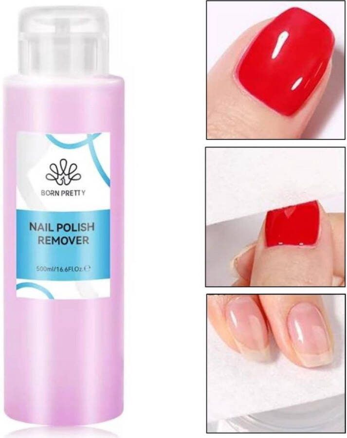 Born Pretty Nagellak remover 500 ml Nagellakremover Nagellak verwijderaar Nagellak verwijderen Dissolvant Aceton