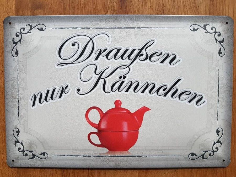 Creatieve decoraties voor jou Gebold metalen wandbord DRAUßEN NUR KÄNNCHEN – 20 x 30 cm Tekstbord Buiten alleen kannetje koffie thee Duitse spreuk