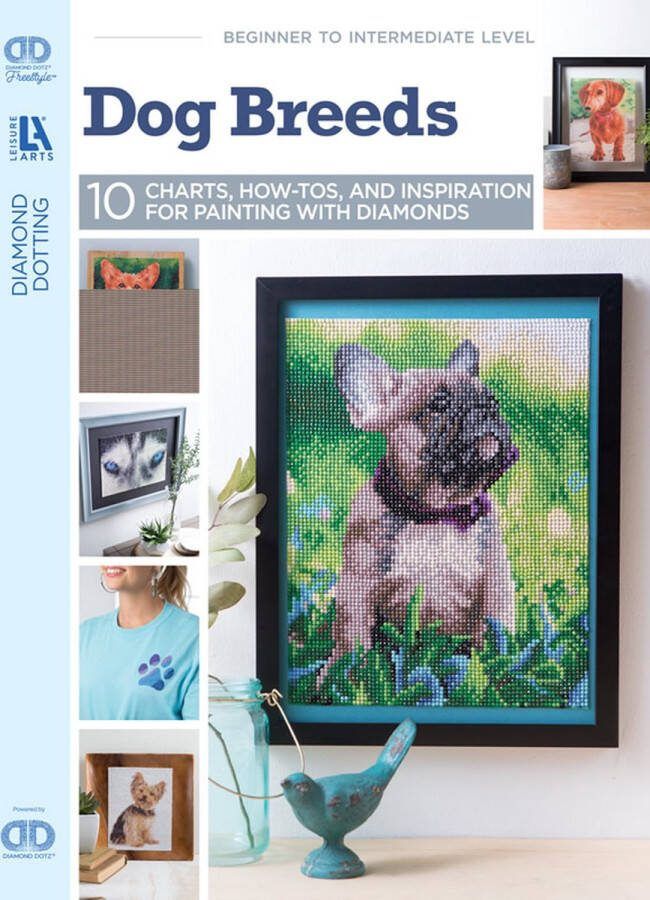 DIAMOND DOTZ DIAMOND DOTZ FREESTYLE PATRONENBOEK DOG BREEDS NEEDLEART WORLD