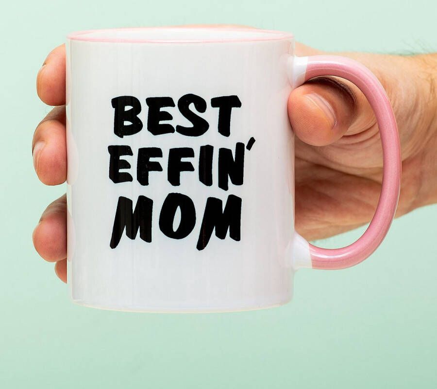 Ditverzinjeniet.nl Mok Best Effin' Mom