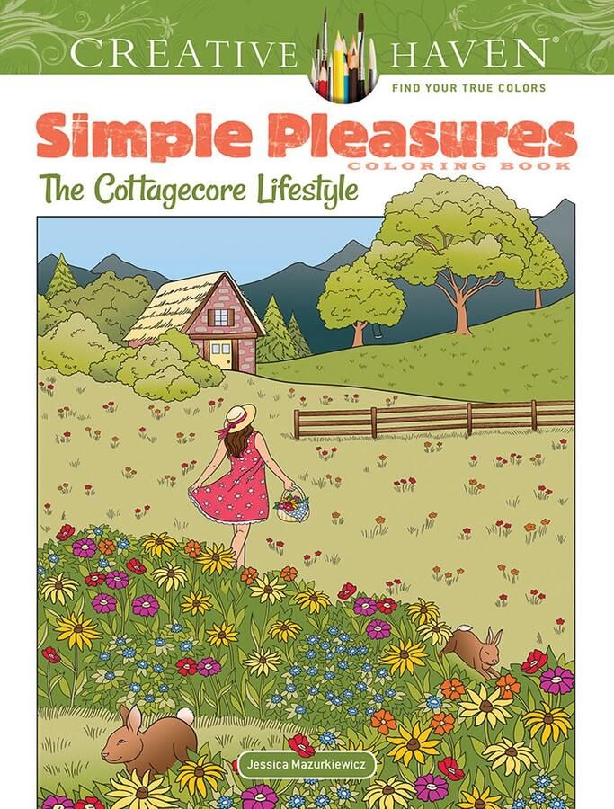 Dover publications Creative Haven Simple Pleasures Coloring Book