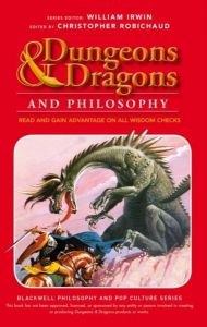 Dungeons & Dragons and Philosophy
