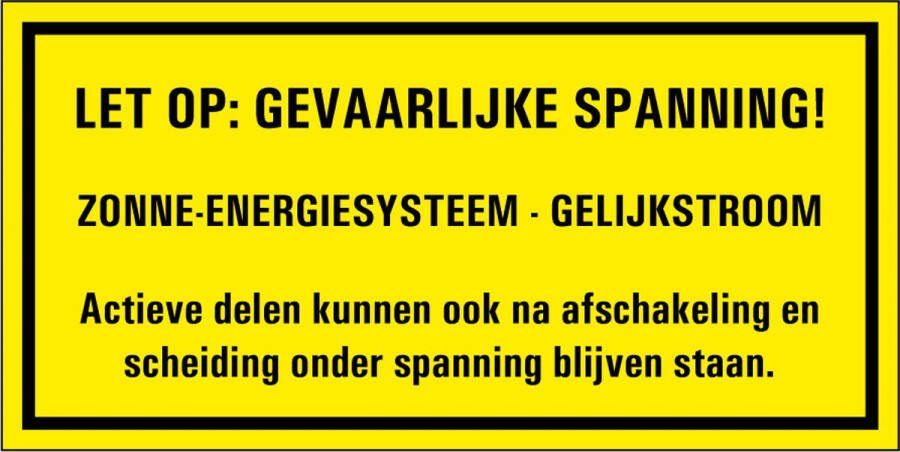 Gevaarlijke spanning zonnepanelen omvormer bord kunststof 300 x 150 mm