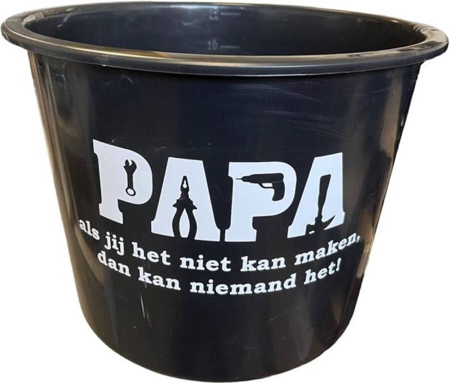 LBM gereedschap- poets emmer papa 'papa als jij het niet kan maken kan niemand het!' Zwart