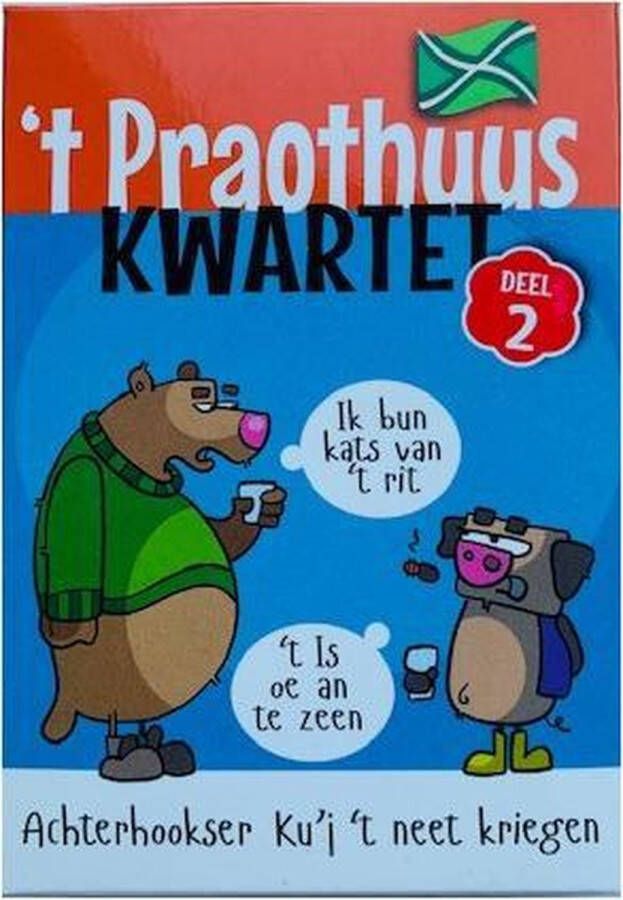 T Proathuus Kwartet deel 2 Kwartet in Achterhoeks Dialect