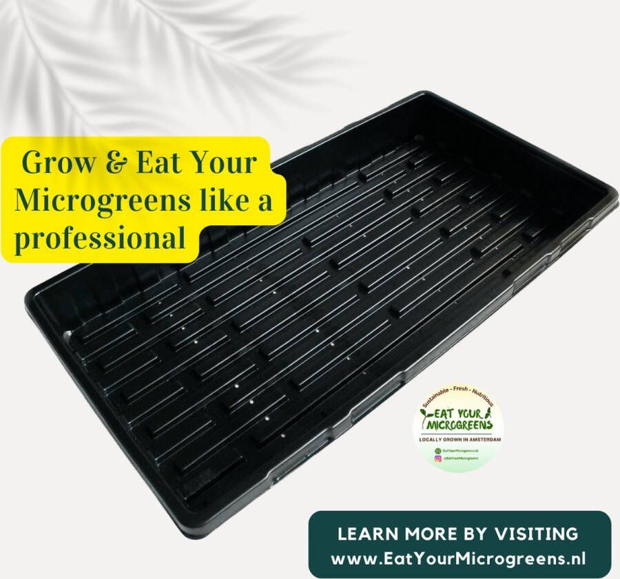 Eat Your Microgreens 1020 Deep Tray w holes Kweekbak Zaaitray met gaten Microgroenten