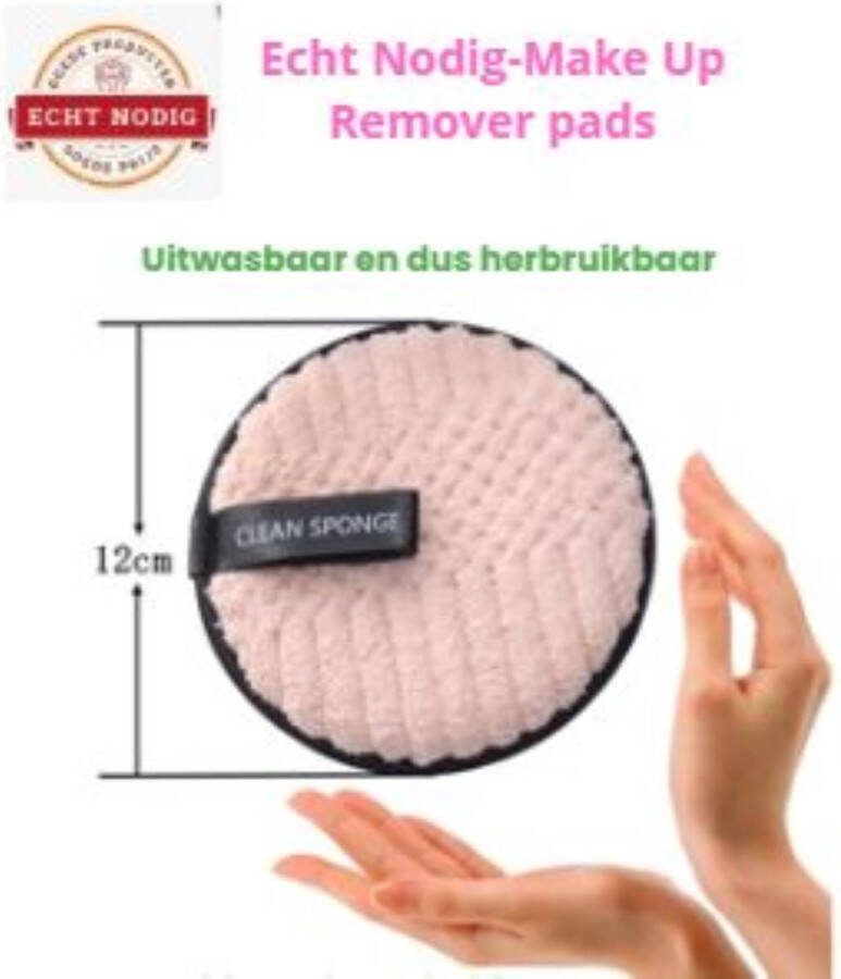 Echt Nodig Makeup Remover Pad -Uitwasbaar- 5 stuks verpakt in een afsluitbare zak-Gemaakt van millieu vriendelijk microvezel en herbruikbaar