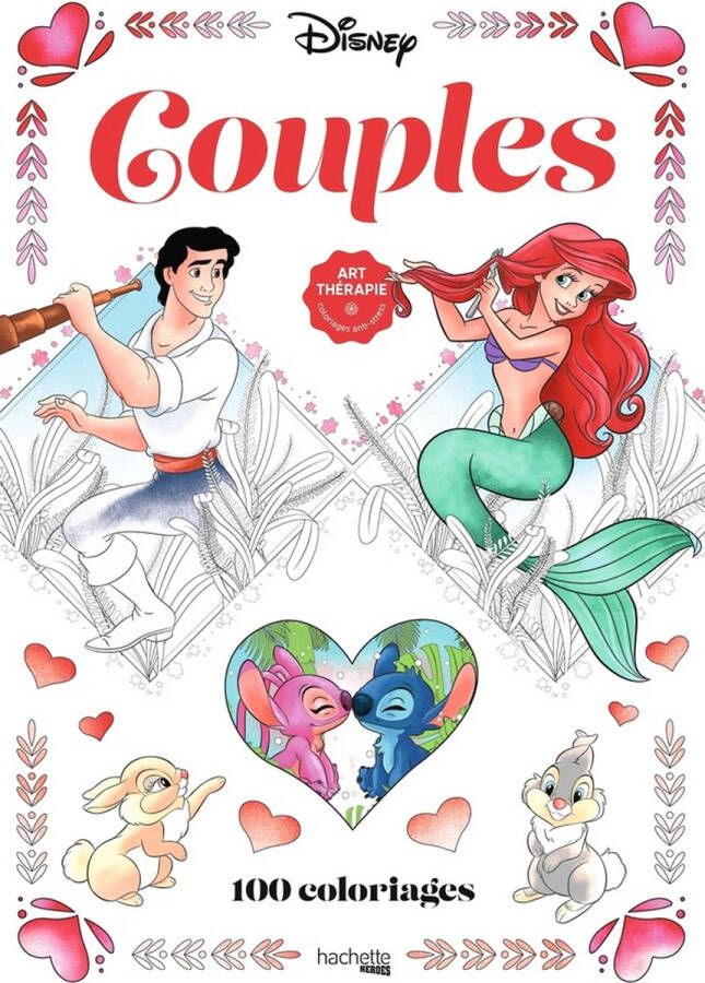 Hachette heroes 100 Coloriages Disney Couples Hachette Kleurboek voor volwassenen