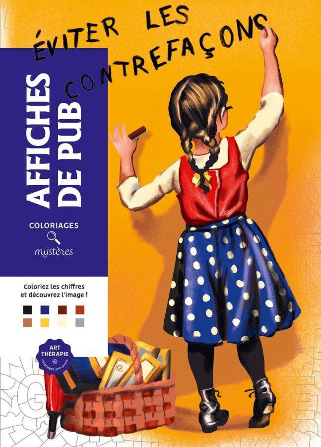 Hachette heroes Coloriages Mystères Affiches de Pub Kleuren op nummer Kleurboek voor volwassenen