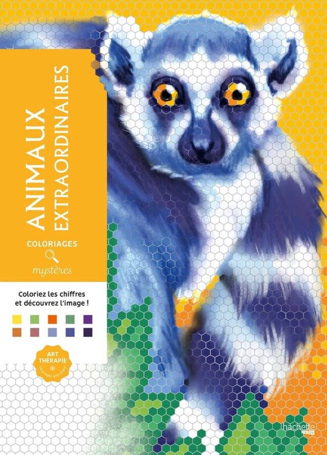 Hachette heroes Coloriages Mystères Animaux Extraordinaires Kleuren op nummer Kleurboek voor volwassenen