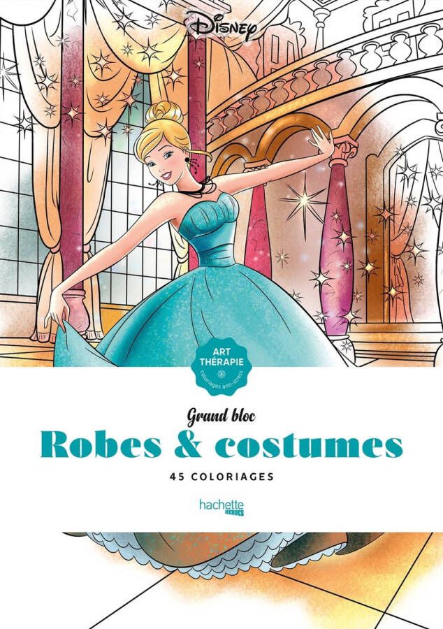 Hachette heroes Grand Bloc Disney Robes & Costumes 45 coloriages Hachette Kleurboek voor volwassenen