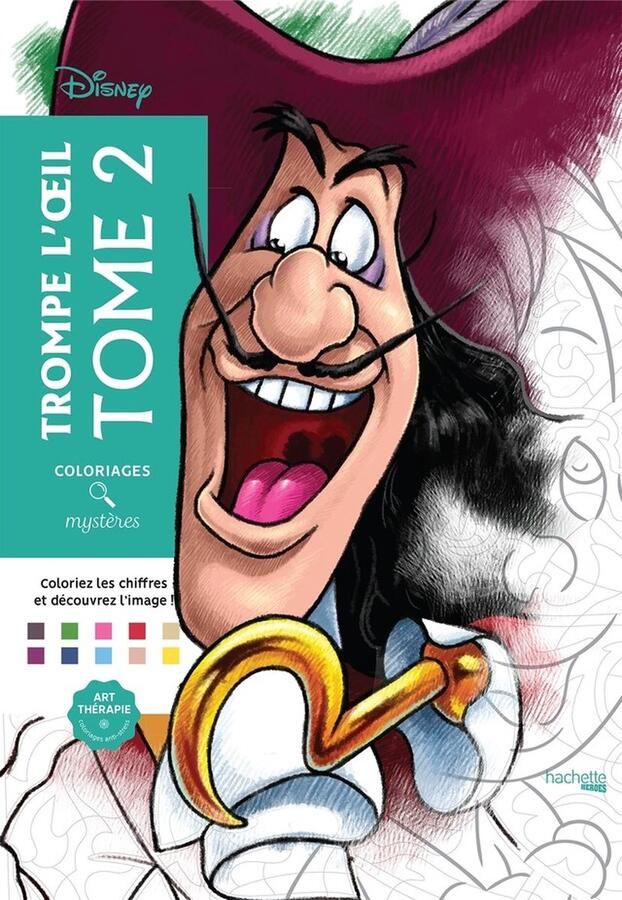Hachette heroes Disney Coloriages Mystères Trompe L'Oeil Tome 2 Kleuren op nummer kleurboek voor volwassenen