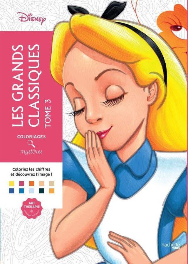 Hachette pratique GRANDS CLASSIQUES DISNEY Tome 3 Kleuren op nummer Kleurboek voor volwassenen