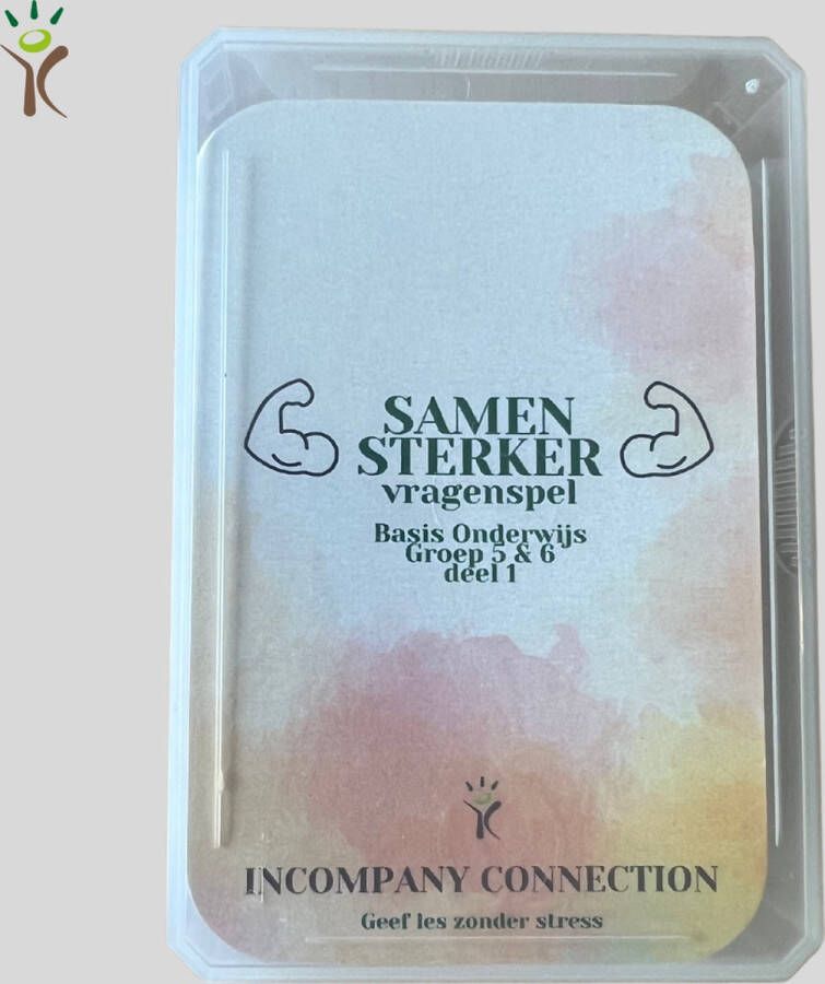 Incompany Connection Samen Sterker vragenspel Gespreksstarters Basis Onderwijs groep 5 6 Deel 1