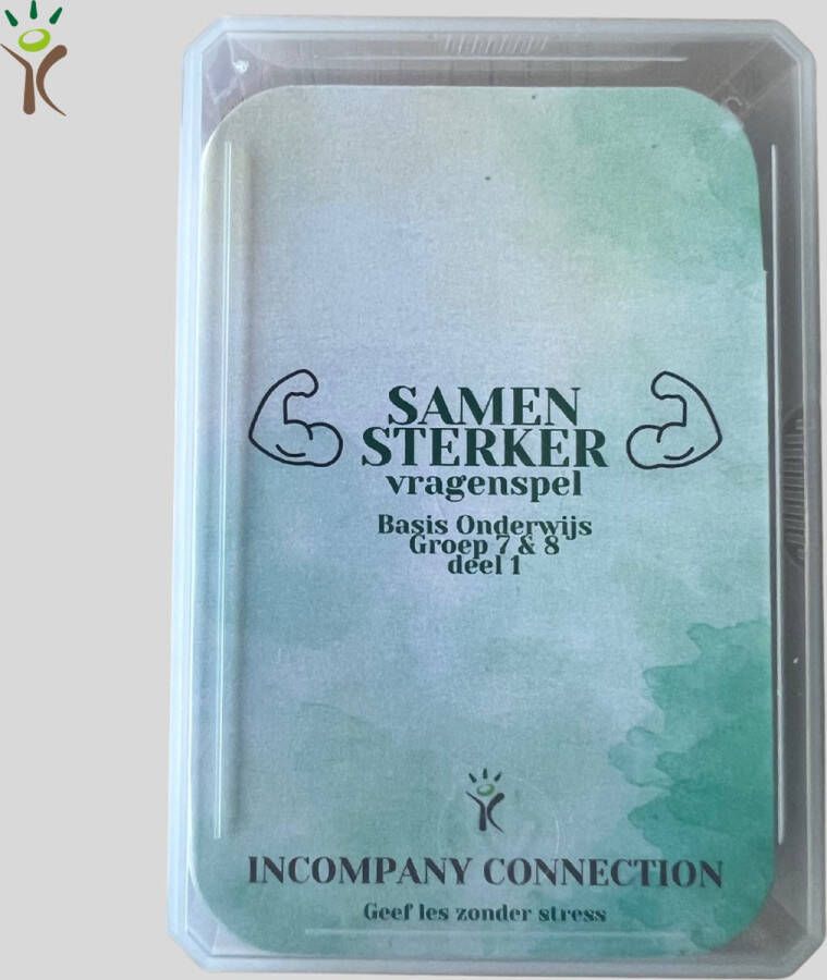 Incompany Connection Samen Sterker vragenspel Gespreksstarters Basis Onderwijs groep 7 8 Deel 1