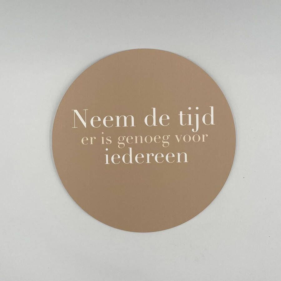 Lokaal Living muurcirkel 25 cm Neem de tijd quote binnen en buiten tuin