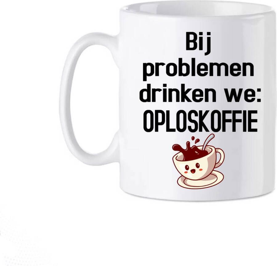 Looster-art&design Koffie beker thee mok bij problemen drinken we oploskoffie coffee