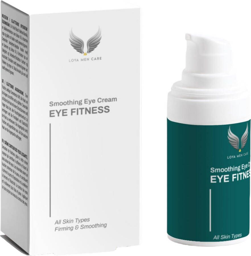 Loya Men Care Loya MenCare EYE FITNESS Smoothing Eye Cream Gladmakende Oogcrème Mannen Oogcréme Donkere Kringen en Wallen Mannen Oogcréme Anti rimpel -Natuurlijke en Biologisch Gecertificeerde Skincare Mannen Gezichtsverzorging Mannen Cadeau Man