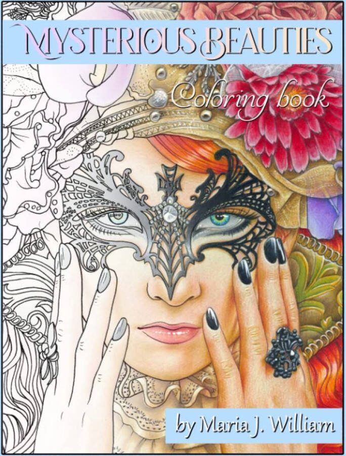 Marry J. William Mysterious Beauties Coloring Book Maria J. William Kleurboek voor volwassenen