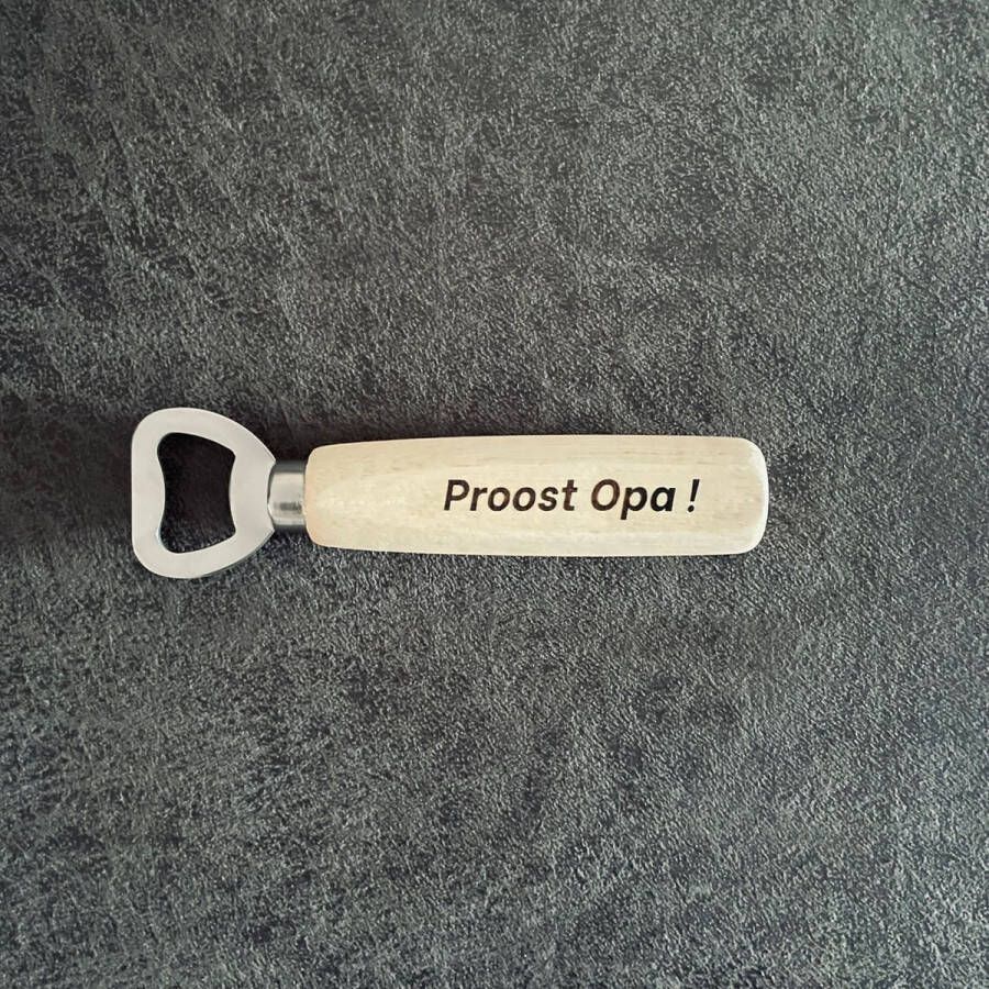 ML95 woodworking Flessenopener Proost Opa!