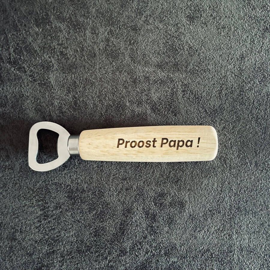 ML95 woodworking Flessenopener Proost Papa !