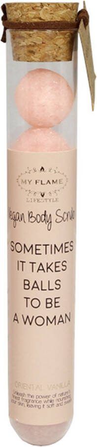 My Flame Lifestyle MY FLAME Vegan Body Scrub balls Sometimes it takes balls to be a woman Geur: Oriental Vanilla 7 scrub balls