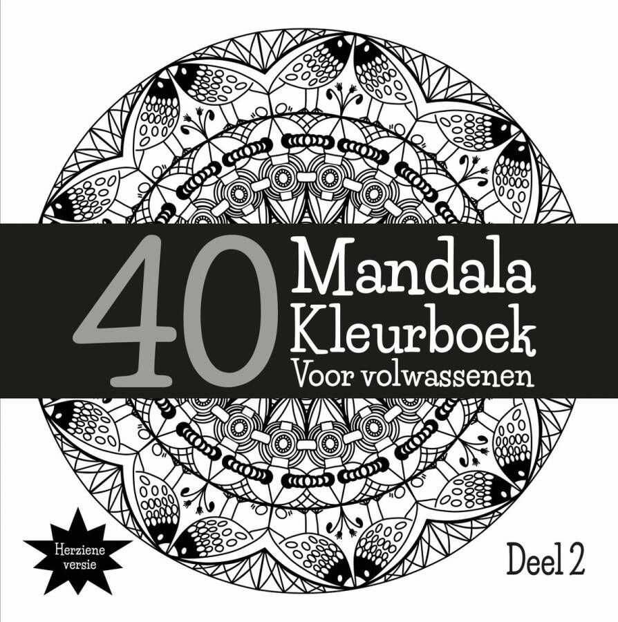 Plus Passie 40 Mandala Kleurboek Voor Volwassenen Deel 2 getekend door Margriet Bossink Herziene Versie