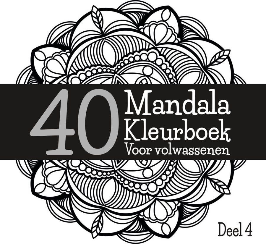 Plus Passie 40 Mandala Kleurboek Voor Volwassenen Deel 4 Getekend door Margriet Bossink