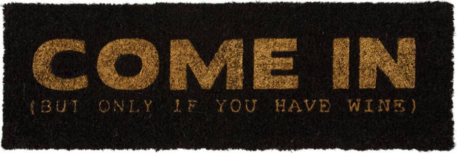 Present Time Door Mat Come In But Only If You Have Wine Q3-22