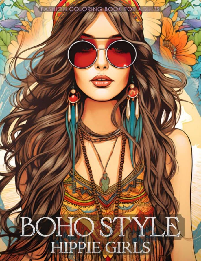 Pretty Fantastic Publishing Boho Style Hippie Girls Fashion Coloring Book Kleurboek voor volwassenen