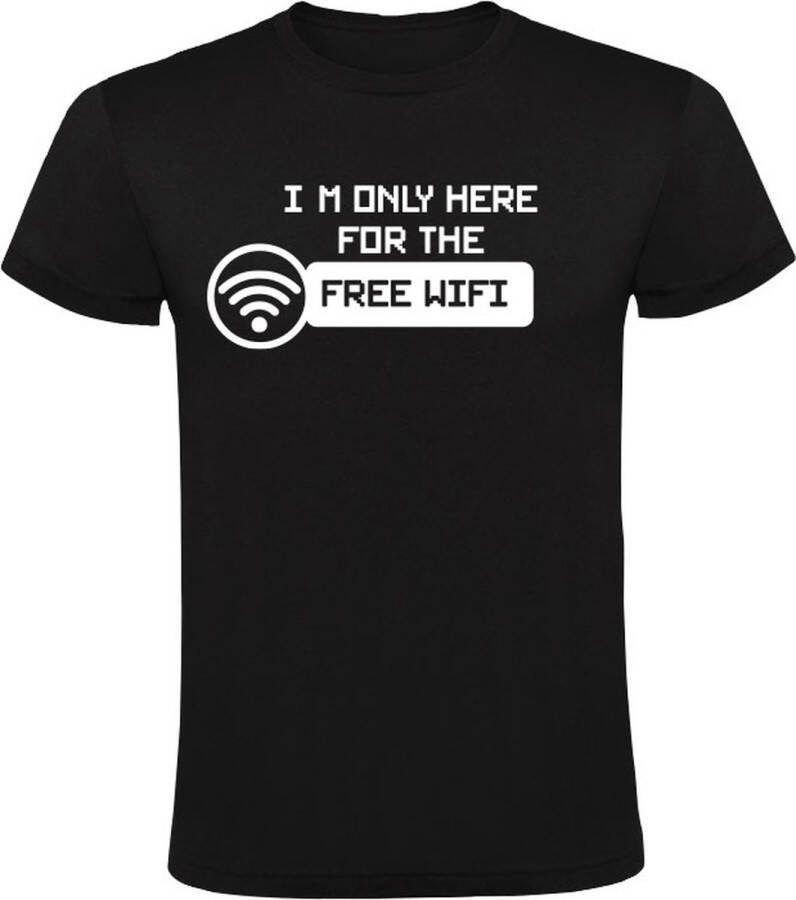 Sol's I'm only here for the Free WIFI Heren T-shirt werk humor grappig vriend vriendin telefoon mobiel laptop feest