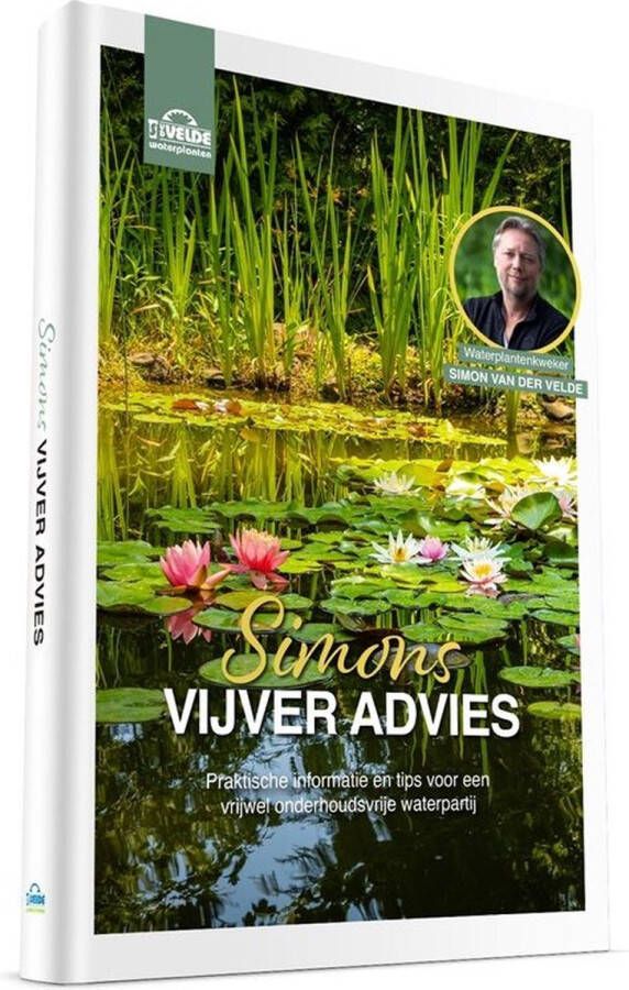 VanderVeldeWaterplanten.nl Simons Vijveradvies Boek Frans + 5 Mosballen Vijverboek van Vijverspecialist en Waterplantenkweker Simon van der Velde Praktische informatie en tips voor een onderhoudsvrije vijver aanleggen zonder vijverpomp van der Velde Waterplanten