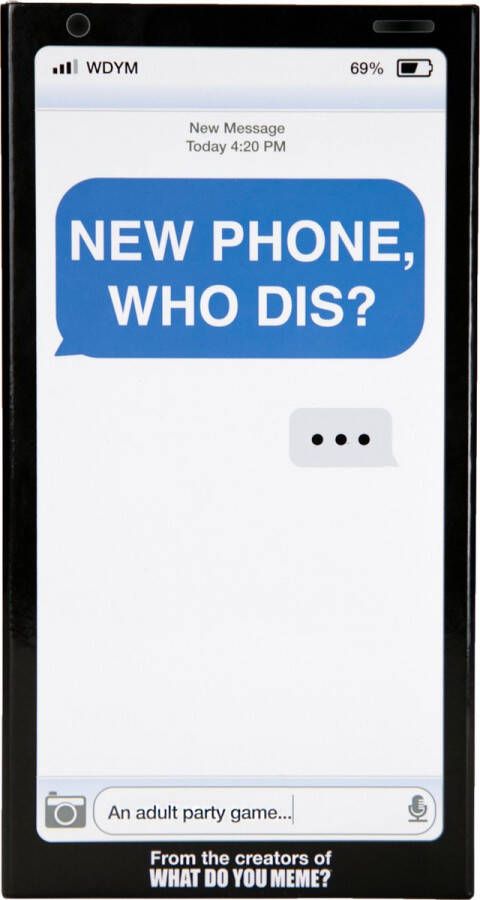 What Do You Meme New phone who dis? 100% offline text message party game! Van de makers van ? party game