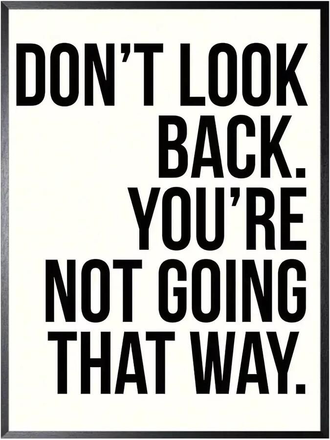 Coppens Schilderij 32x42cm Don't look back you'are not going that way