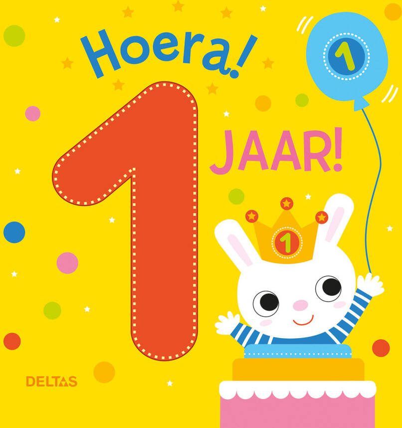 Deltas Hoera! 1 jaar!