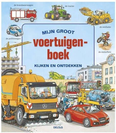 Deltas Mijn groot voertuigenboek Kijken en ontdekken