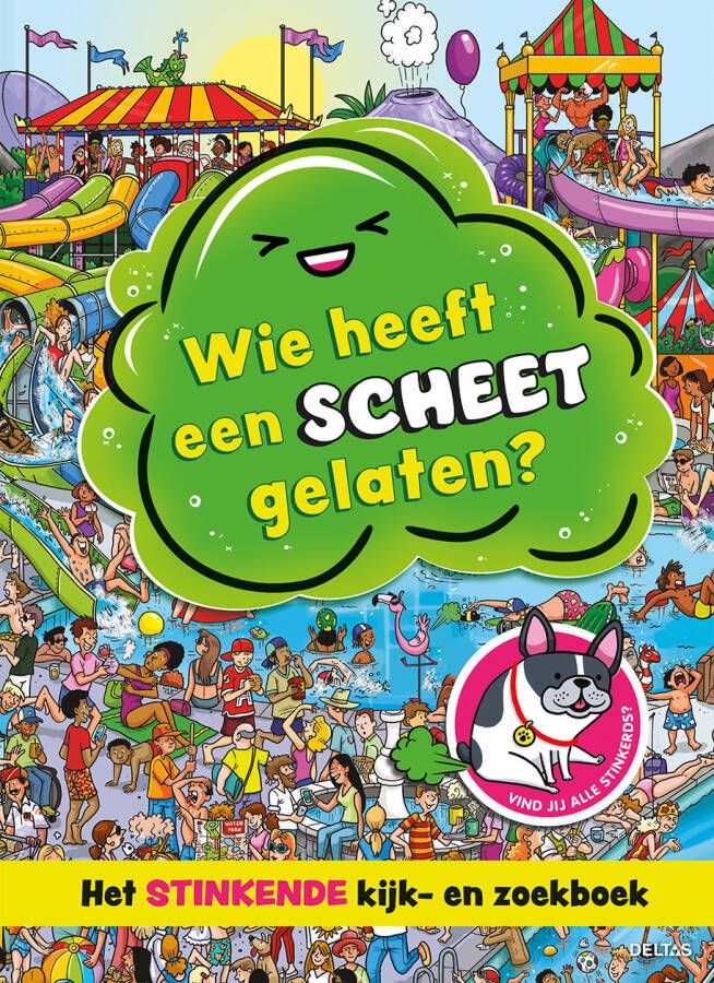 Deltas Wie heeft een scheet gelaten?