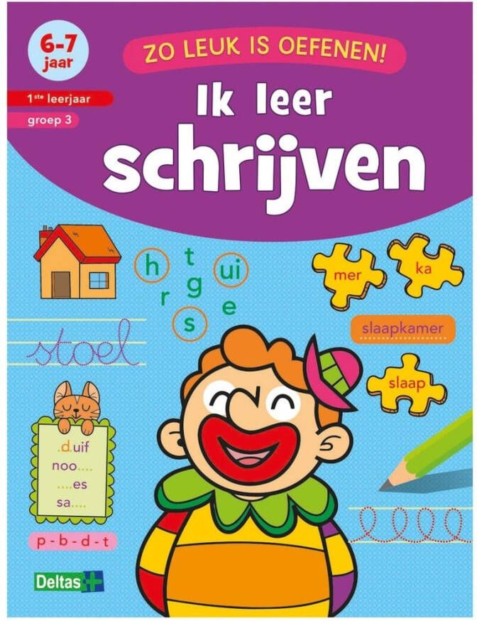 Deltas Zo leuk is oefenen. Ik leer schrijven 6-7 jaar