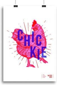 Poster leuke quote A3 chickie