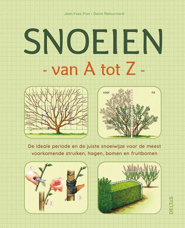 Delta's Snoeien van A tot Z Boek